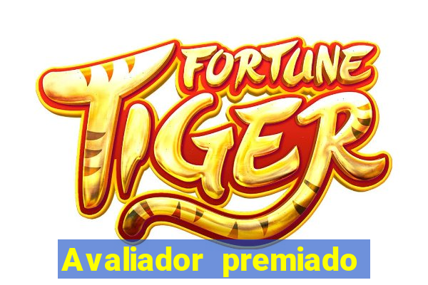 Avaliador premiado reclame aqui